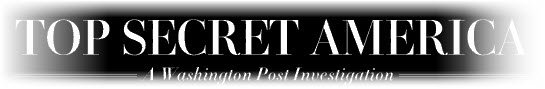 Click to go to the Washington Post Top Secret America investigation website